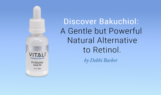 DISCOVER BAKUCHIOL: A GENTLE BUT POWERFUL NATURAL ALTERNATIVE TO RETINOL