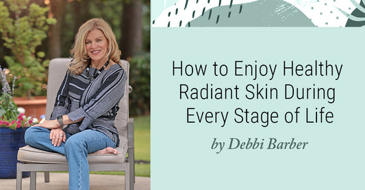 Enjoy healthy radiant skin through menopause and beyond